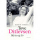 Tove Ditlevsen: Myte og liv