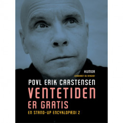 Ventetiden er gratis