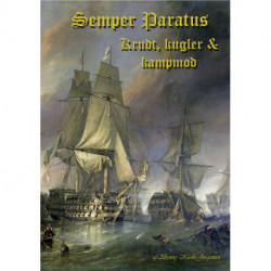 Semper Paratus: Krudt, kugler og kampmod