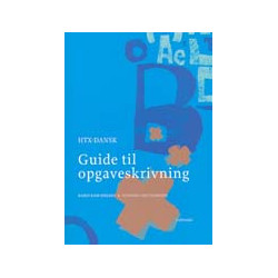 Guide til opgaveskrivning: Htx-Dansk