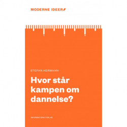 Hvor står kampen om dannelsen?