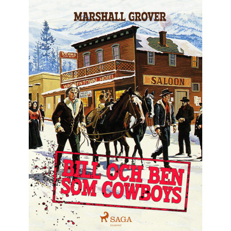 Bill och Ben som cowboys