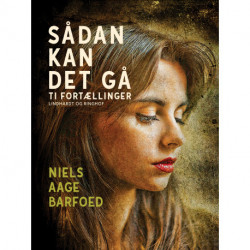 Sådan kan det gå – Ti Fortællinger