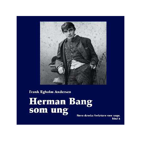 Herman Bang som ung