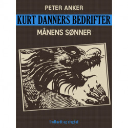Kurt Danners bedrifter: Månens sønner