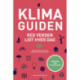 Klimaguiden: Red verden lidt hver dag