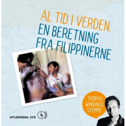 Al tid i verden: En beretning fra Filippinerne