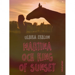 Martina och King of Sunset