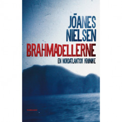Brahmadellerne: En nordatlantisk krønike -1