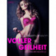 Voller Geilheit: Erotische Novelle