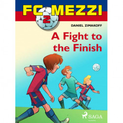 FC Mezzi 2: A Fight to the Finish