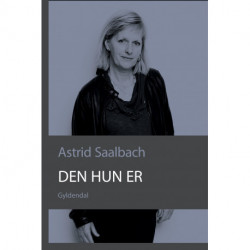 Den hun er