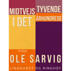 Midtvejs i det tyvende århundrede