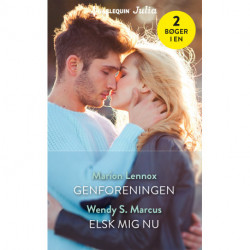 Genforeningen / Elsk mig nu