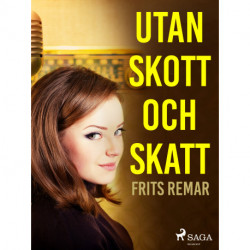 Utan skott och skatt