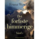 Det forliste himmerige - bind 1