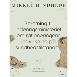 Beretning til Indenrigsministeriet om rationeringens indvirkning på sundhedstilstanden