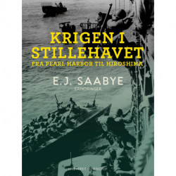 Krigen i Stillehavet. Fra Pearl Harbor til Hiroshima