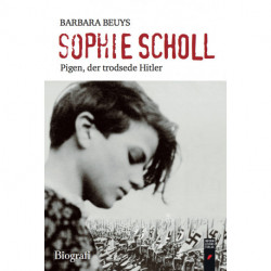 Sophie Scholl - Pigen, der trodsede Hitler