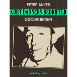 Kurt Danners bedrifter: Dødsrubinen