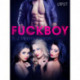 Fuckboy - Erotic Short Story