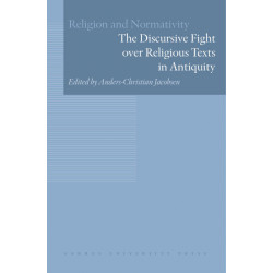 The Discursive Fight over Religious Texts in Antiquity
