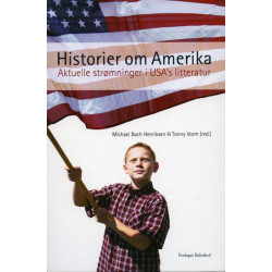 Historier om Amerika: Aktuelle strømninger i USA's litteratur