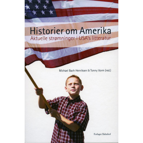 Historier om Amerika: Aktuelle strømninger i USA's litteratur