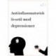 Antiinflammatorisk livsstil mod Depressioner