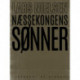 Næssekongens sønner