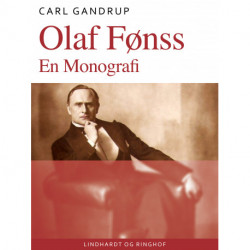 Olaf Fønss. En Monografi