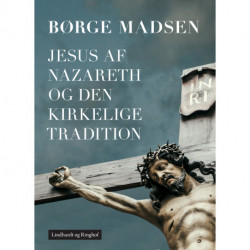 Jesus af Nazareth og den kirkelige tradition