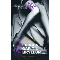 En kvinde går til bryllup ...