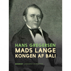 Mads Lange - kongen af Bali