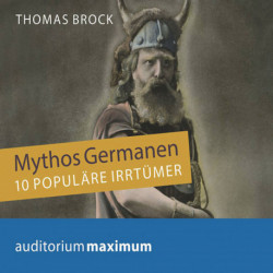 Mythos Germanen