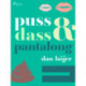 Puss & dass & pantalong
