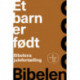 Et barn er født – Bibelens julefortælling