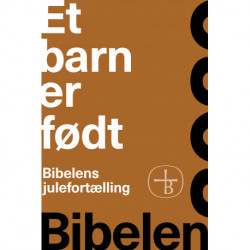 Et barn er født – Bibelens julefortælling