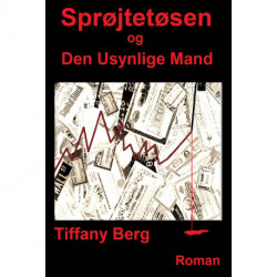 Sprøjtetøsen og Den Usynlige Mand