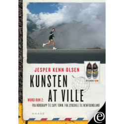 Kunsten at ville: World Run 2: Fra Nordkapp til Cape Town, fra Sydchile til Newfoundland