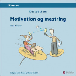 Det ved vi om - Motivation og mestring