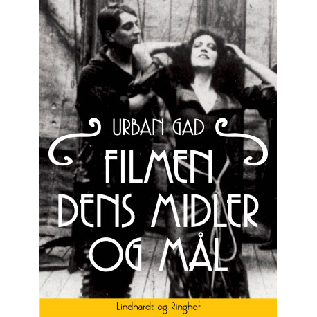 Filmen. Dens midler og mål