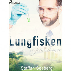 Lungfisken: en framtidsroman