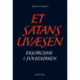 Et satans uvæsen: Eksorcisme i folkekirken