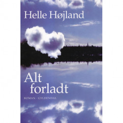 Alt forladt
