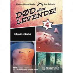 Død eller levende 4 - Ondt guld