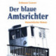 Der blaue Amtsrichter