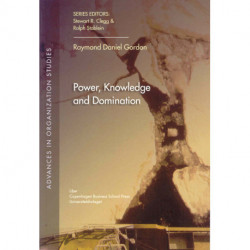 Power, Knowledge and Domination