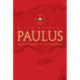 Paulus: Brudstykker af en biografi