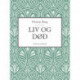 Liv og død